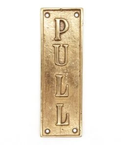 Vintage 6 In. Polished Brass Pull Inscribed Door Plate