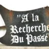 European French A La Recherche Du Passe Steel Commercial Sign 2 European French A La Recherche Du Passe Steel Commercial Sign -OGT Sale Store vintage signs european french a la recherche du passe steel commercial sign 24bel11360