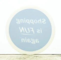 Vintage Blue & White 15 In. Round Acrylic Shopping Is Fun Again Wall Sign -OGT Sale Store vintage signs for sale q283056
