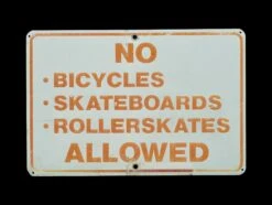 No Bicycles, Skateboards, Rollerskates Aluminum Wall Sign