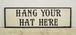 Reclaimed 35 In. Black & White Hang Your Hat Here Wood Wall Sign